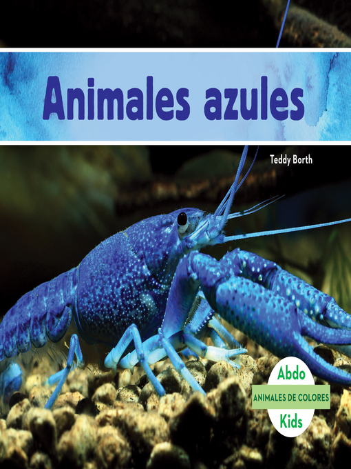 Title details for Animales azules (Blue Animals) (Spanish Version) by Teddy Borth - Available